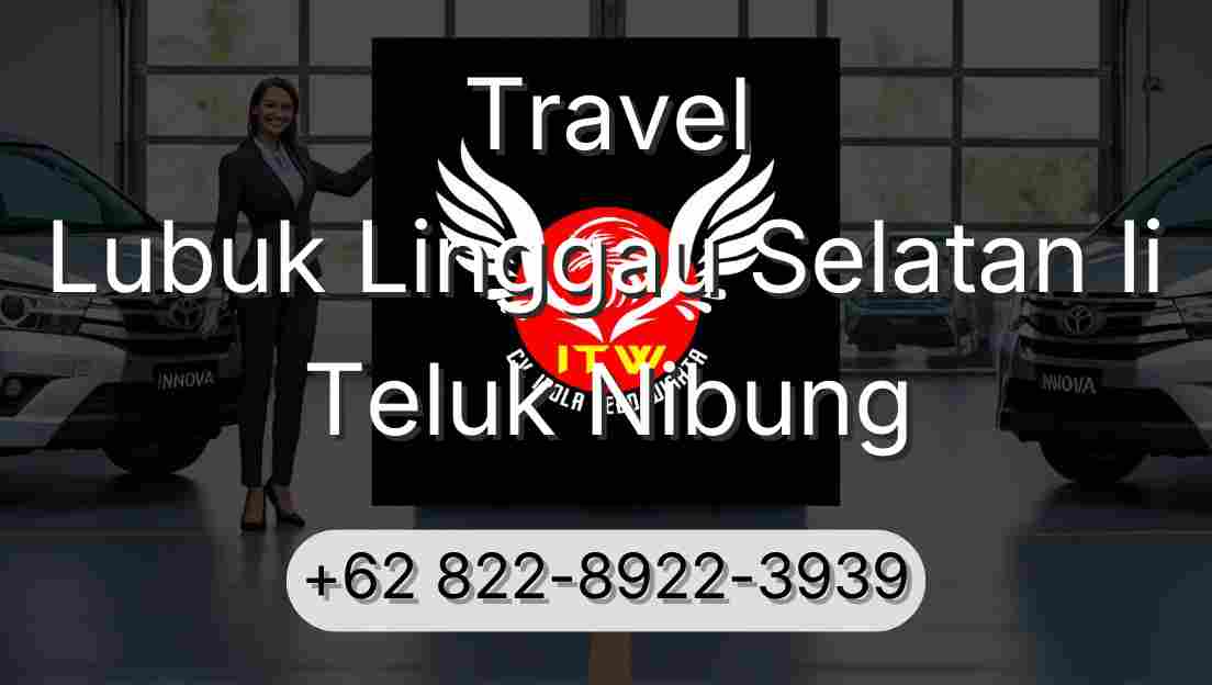 Travel Lubuk Linggau Selatan Ii Teluk Nibung
