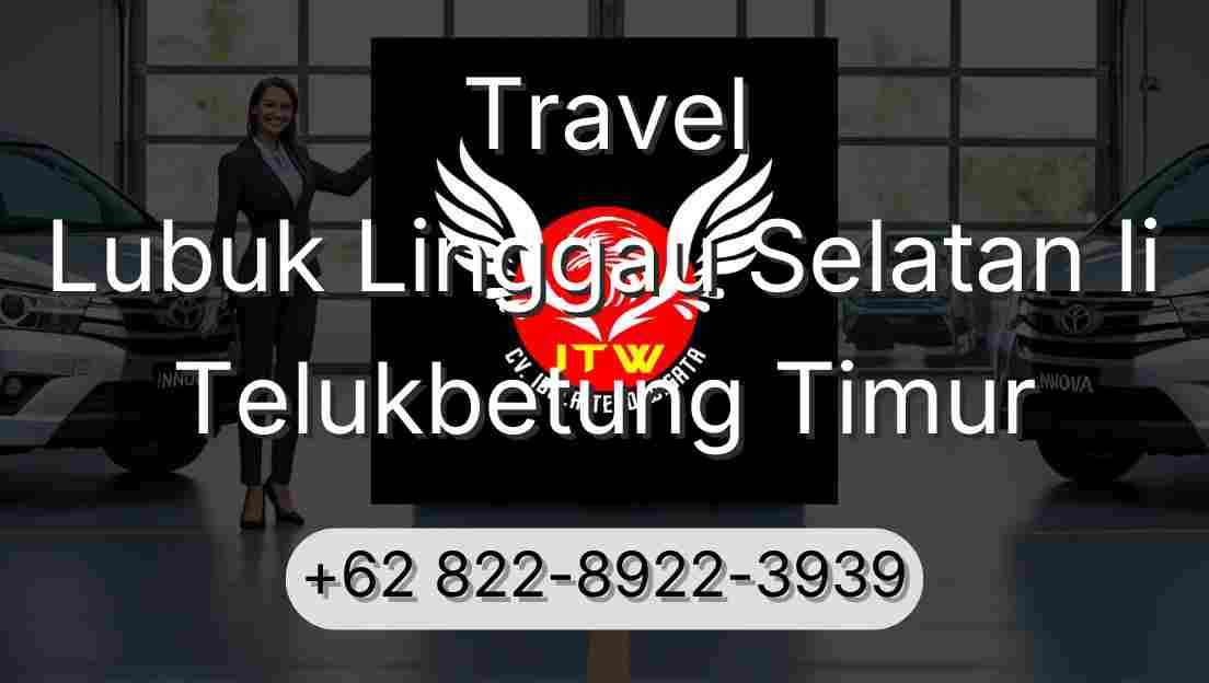 Travel Lubuk Linggau Selatan Ii Telukbetung Timur