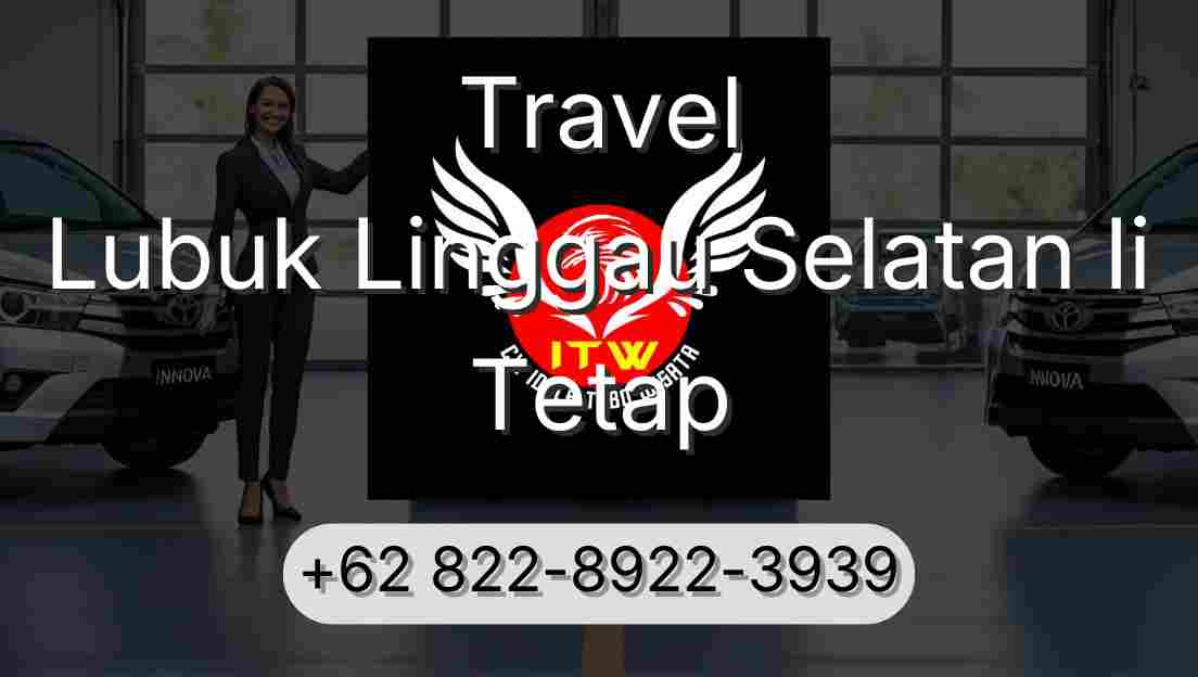 Travel Lubuk Linggau Selatan Ii Tetap