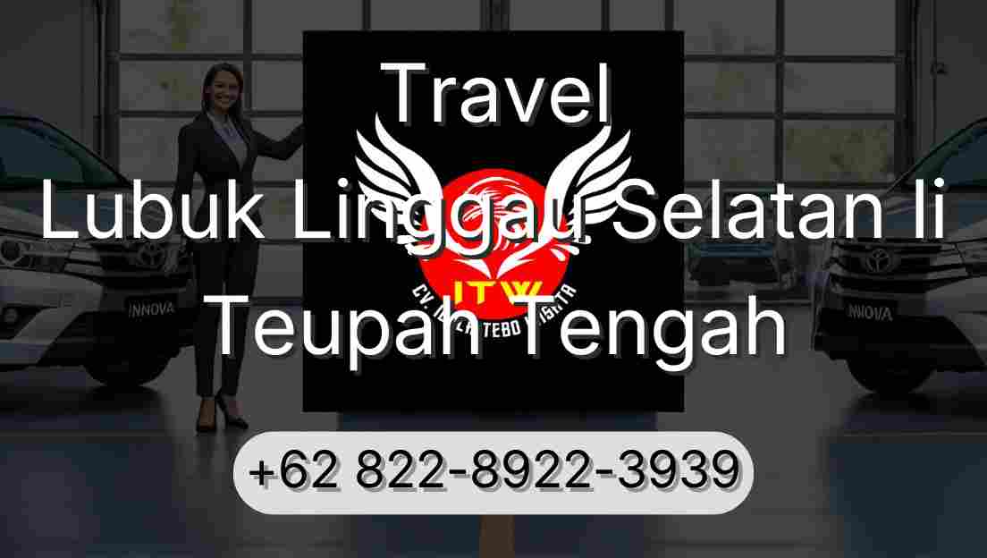 Travel Lubuk Linggau Selatan Ii Teupah Tengah