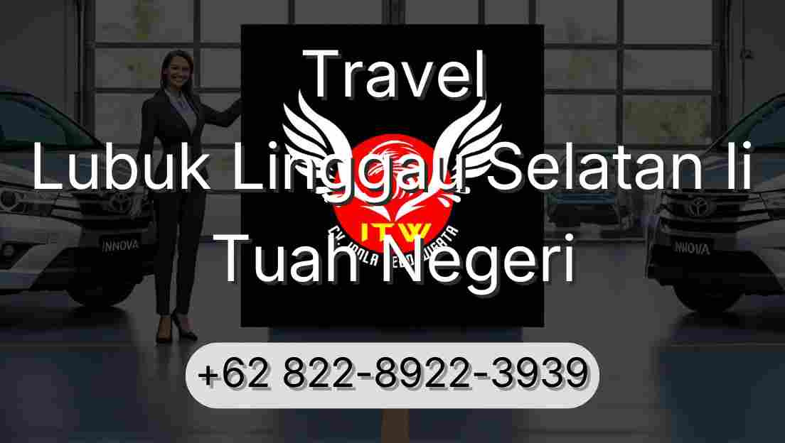 Travel Lubuk Linggau Selatan Ii Tuah Negeri