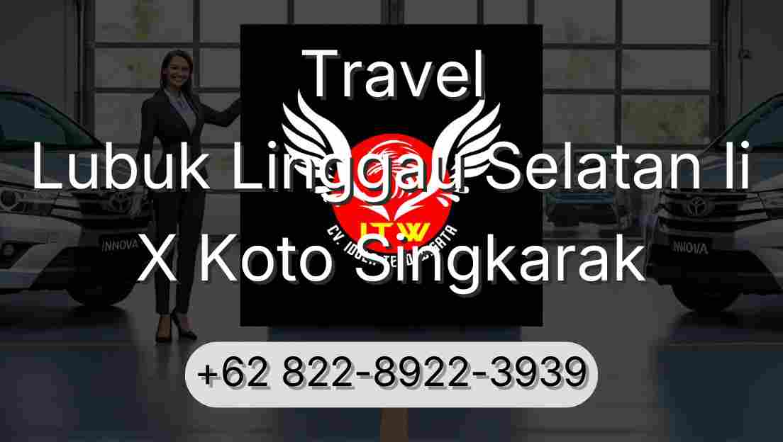 Travel Lubuk Linggau Selatan Ii X Koto Singkarak