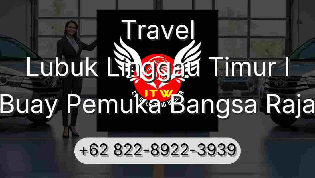 Travel Lubuk Linggau Timur I Buay Pemuka Bangsa Raja