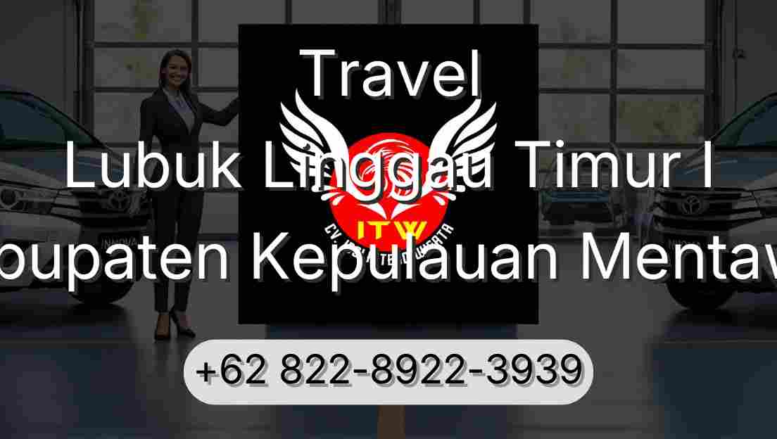 Travel Lubuk Linggau Timur I Kabupaten Kepulauan Mentawai