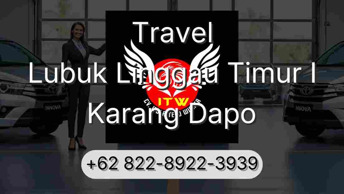 Travel Lubuk Linggau Timur I Karang Dapo