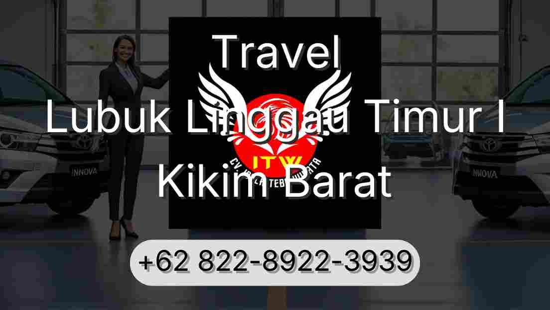 Travel Lubuk Linggau Timur I Kikim Barat
