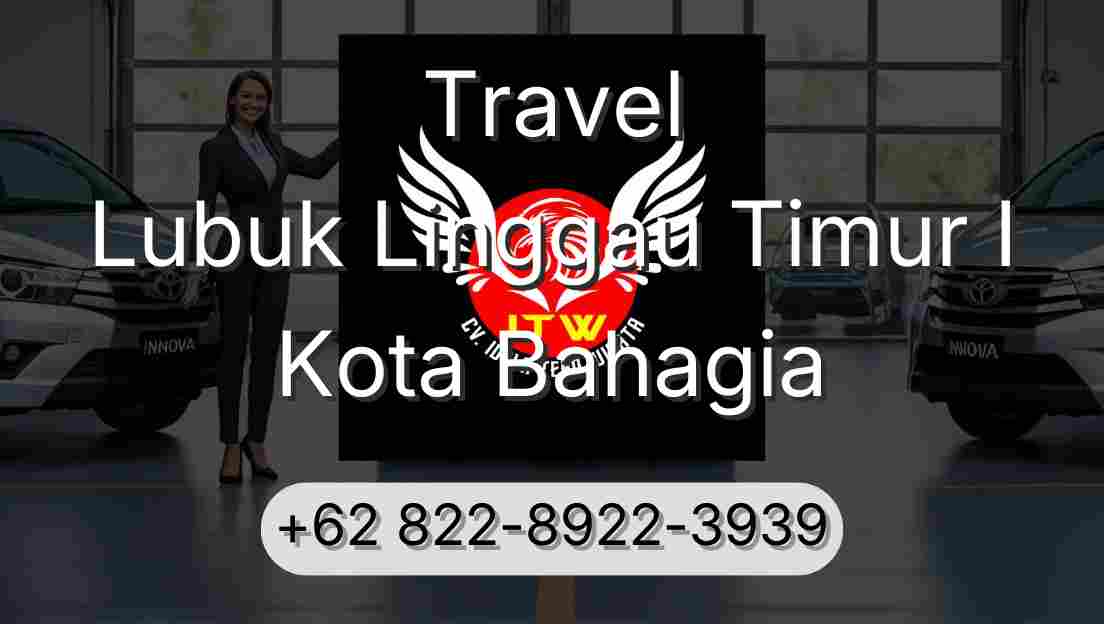 Travel Lubuk Linggau Timur I Kota Bahagia