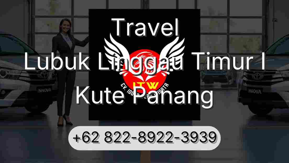 Travel Lubuk Linggau Timur I Kute Panang
