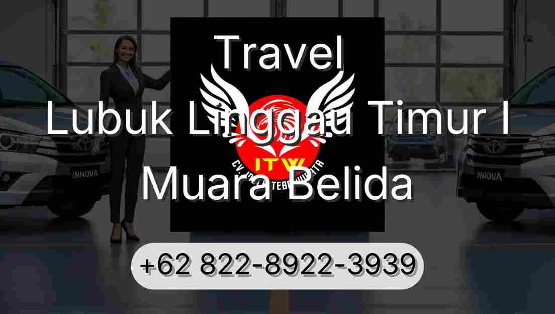 Travel Lubuk Linggau Timur I Muara Belida