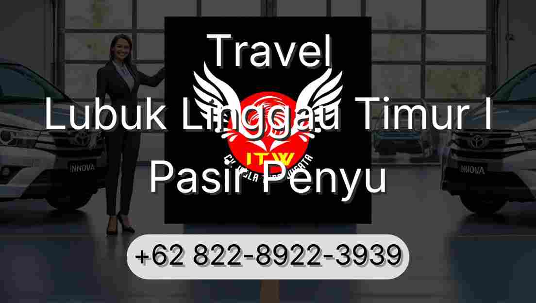 Travel Lubuk Linggau Timur I Pasir Penyu
