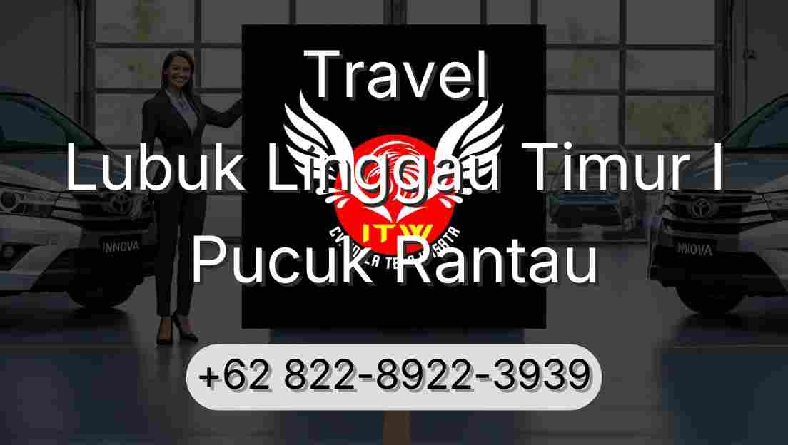 Travel Lubuk Linggau Timur I Pucuk Rantau