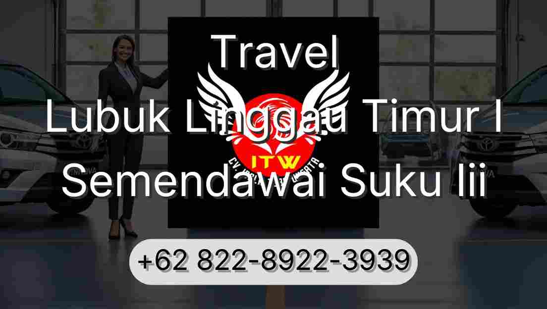 Travel Lubuk Linggau Timur I Semendawai Suku Iii