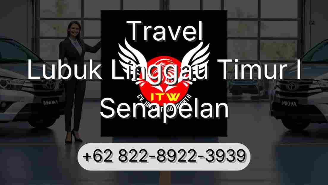 Travel Lubuk Linggau Timur I Senapelan