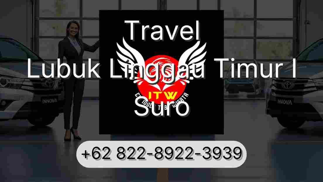 Travel Lubuk Linggau Timur I Suro