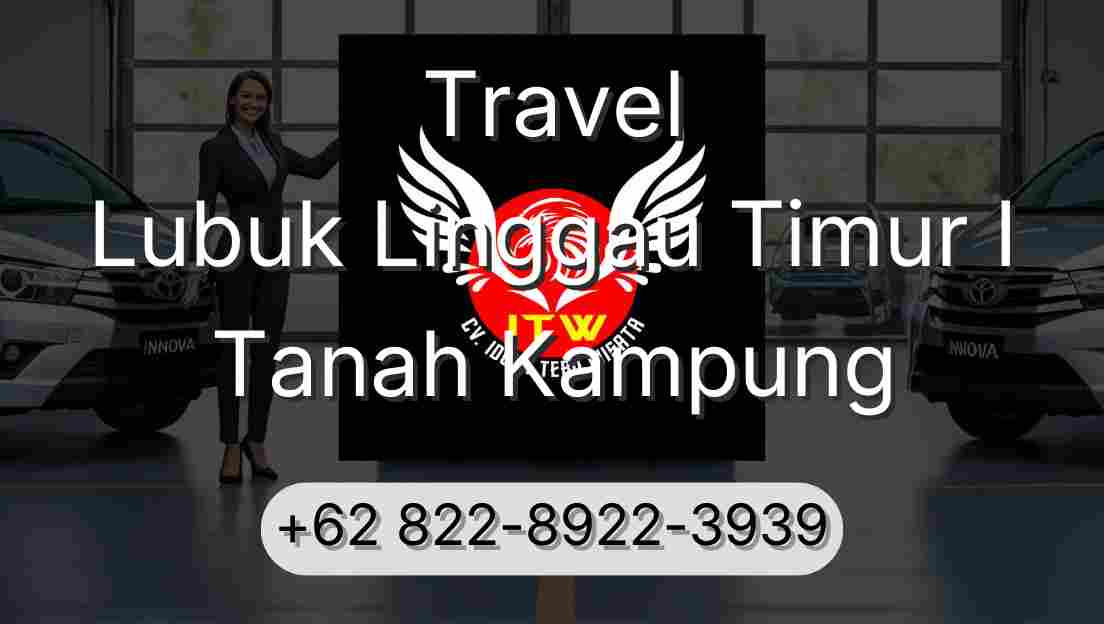 Travel Lubuk Linggau Timur I Tanah Kampung
