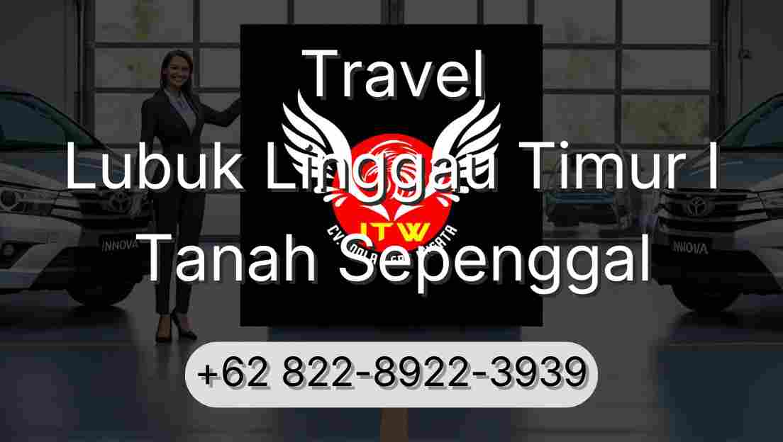Travel Lubuk Linggau Timur I Tanah Sepenggal