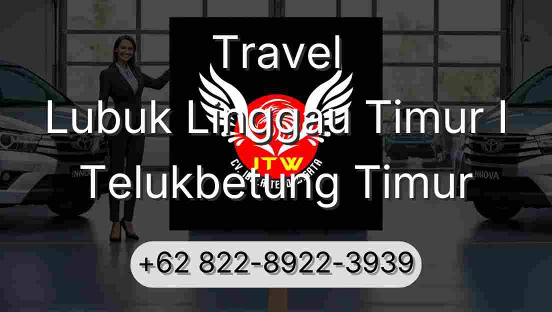 Travel Lubuk Linggau Timur I Telukbetung Timur