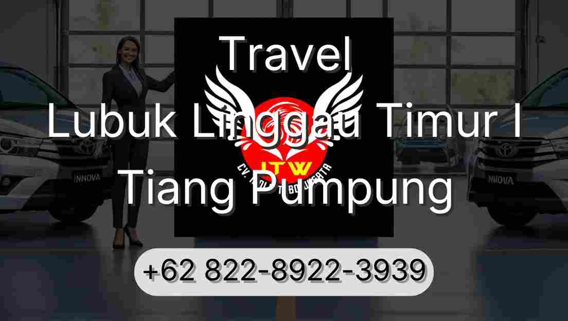 Travel Lubuk Linggau Timur I Tiang Pumpung