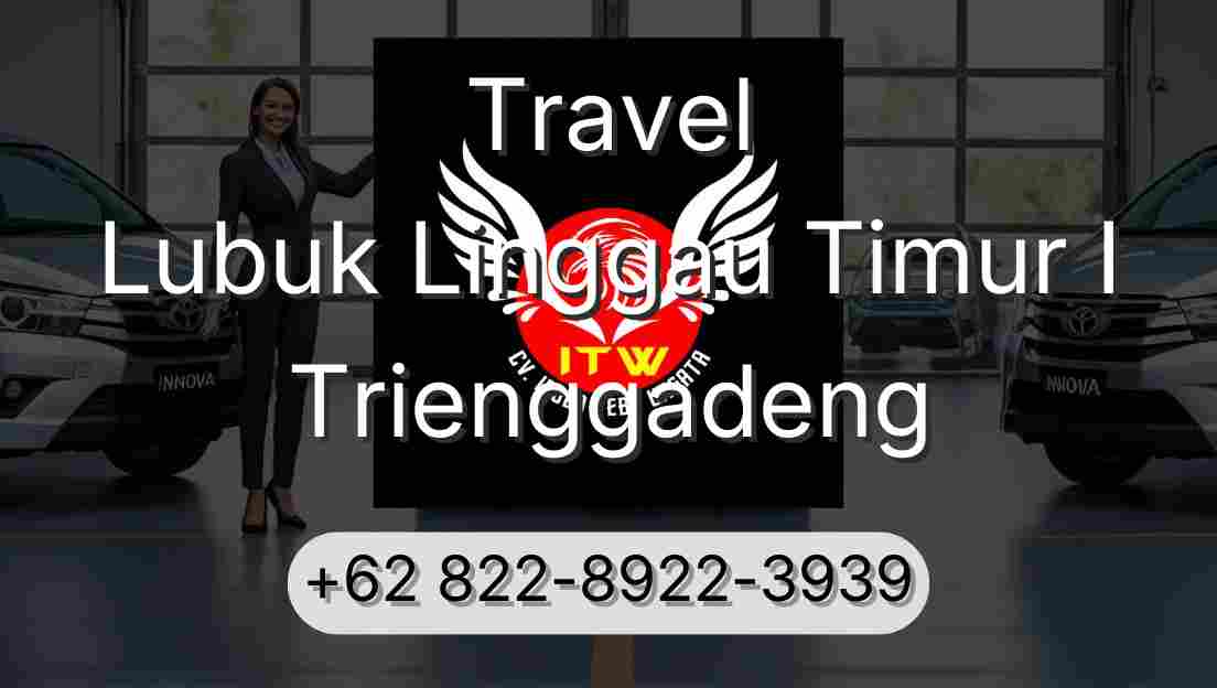 Travel Lubuk Linggau Timur I Trienggadeng