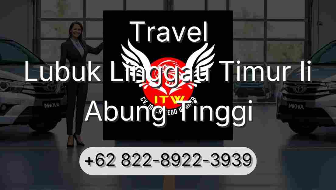 Travel Lubuk Linggau Timur Ii Abung Tinggi