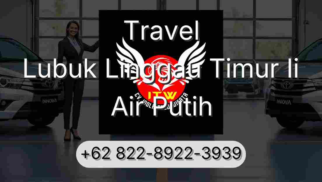 Travel Lubuk Linggau Timur Ii Air Putih