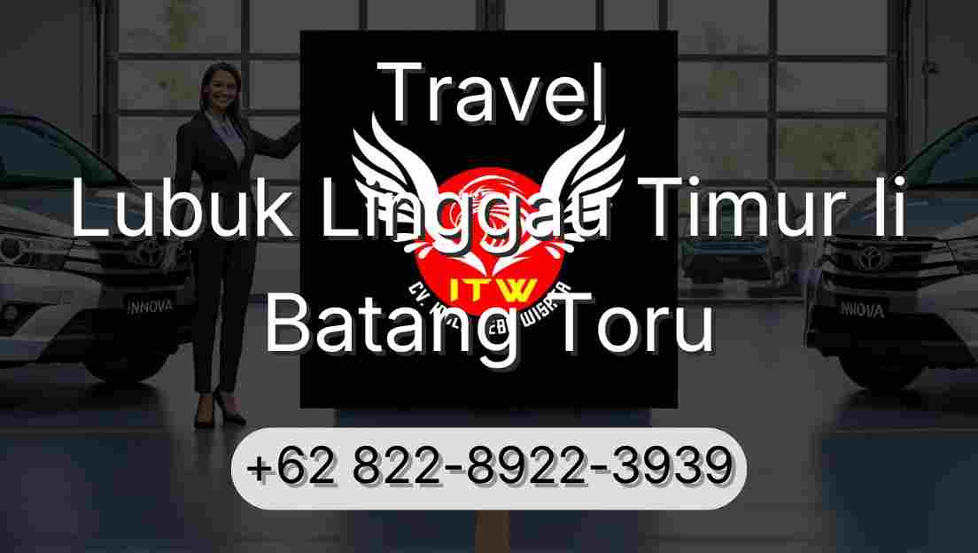 Travel Lubuk Linggau Timur Ii Batang Toru