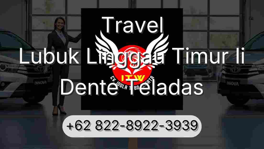 Travel Lubuk Linggau Timur Ii Dente Teladas