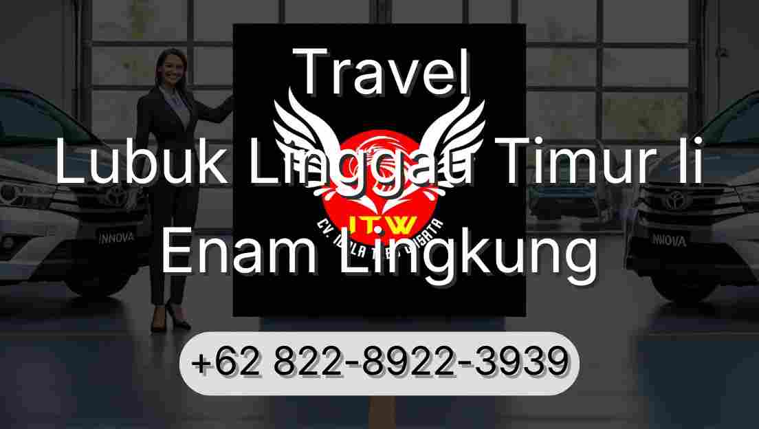 Travel Lubuk Linggau Timur Ii Enam Lingkung