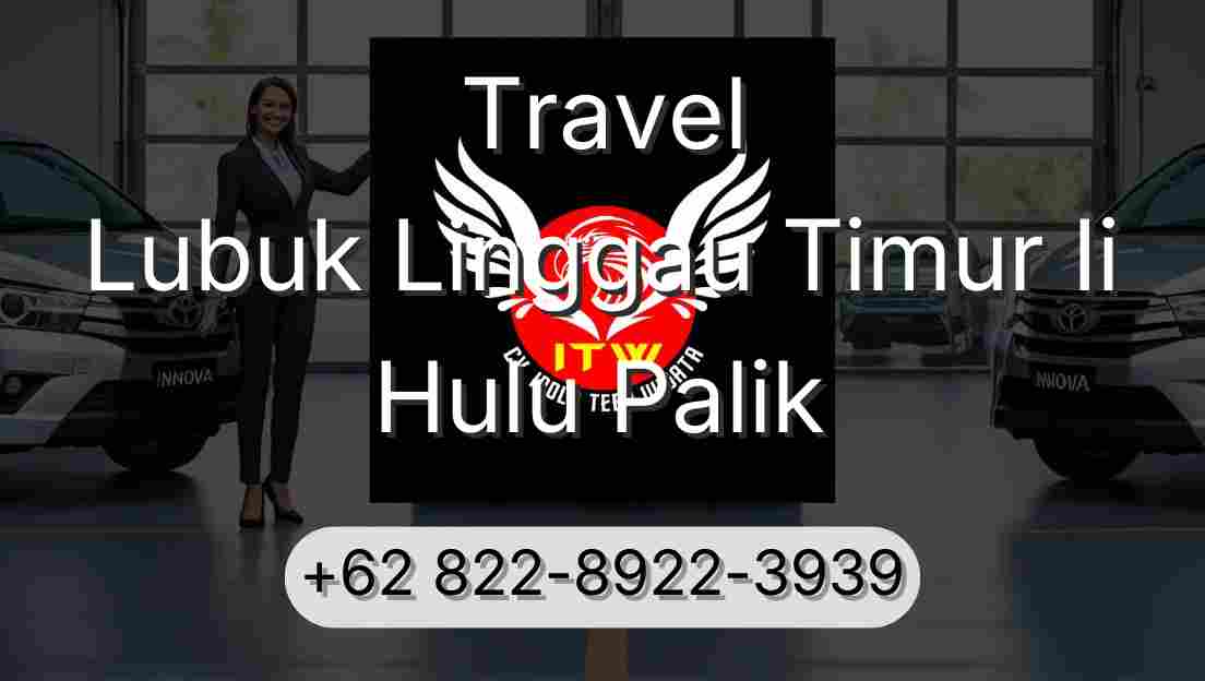 Travel Lubuk Linggau Timur Ii Hulu Palik