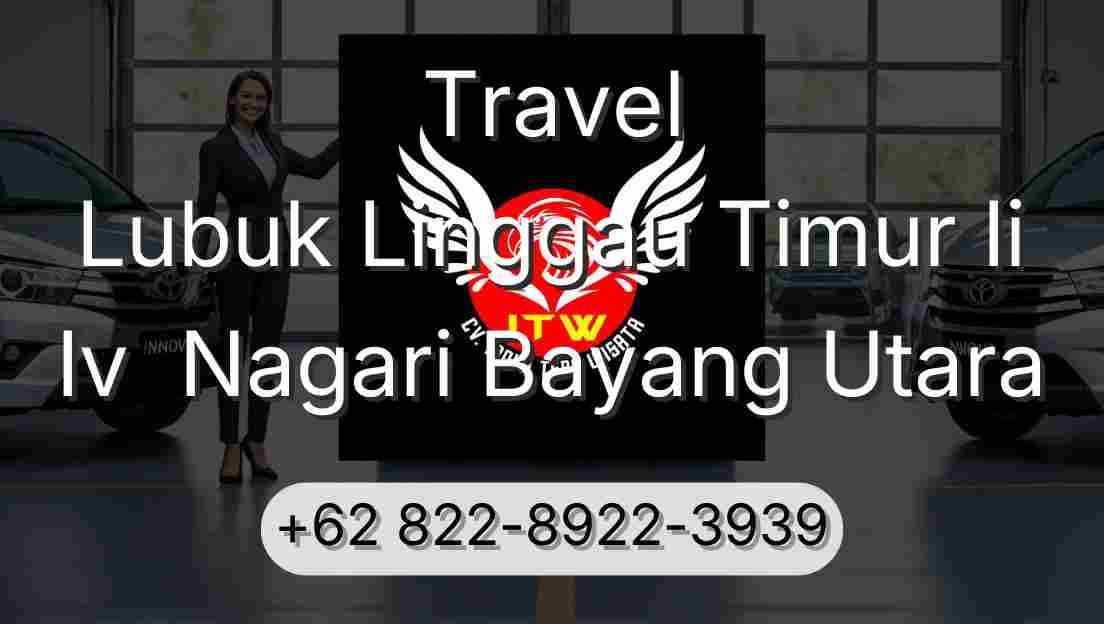 Travel Lubuk Linggau Timur Ii Iv  Nagari Bayang Utara