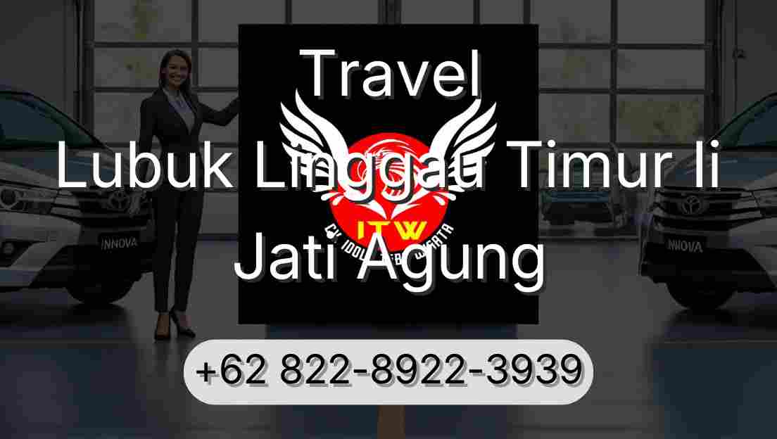 Travel Lubuk Linggau Timur Ii Jati Agung