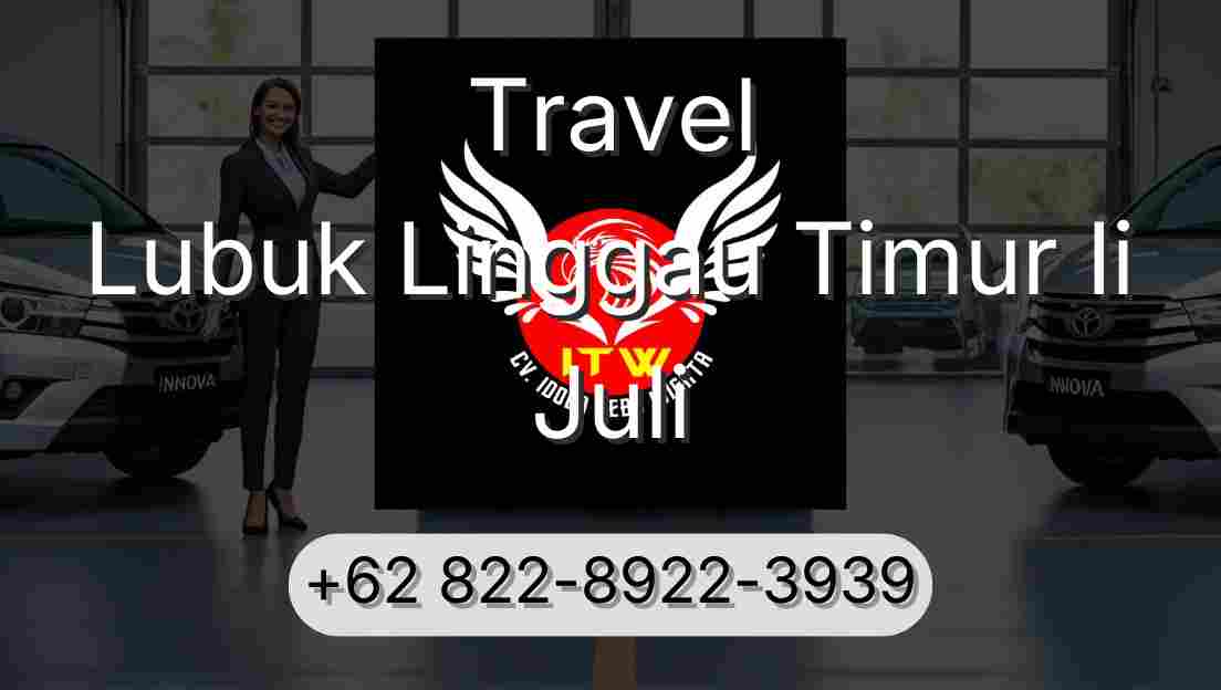 Travel Lubuk Linggau Timur Ii Juli