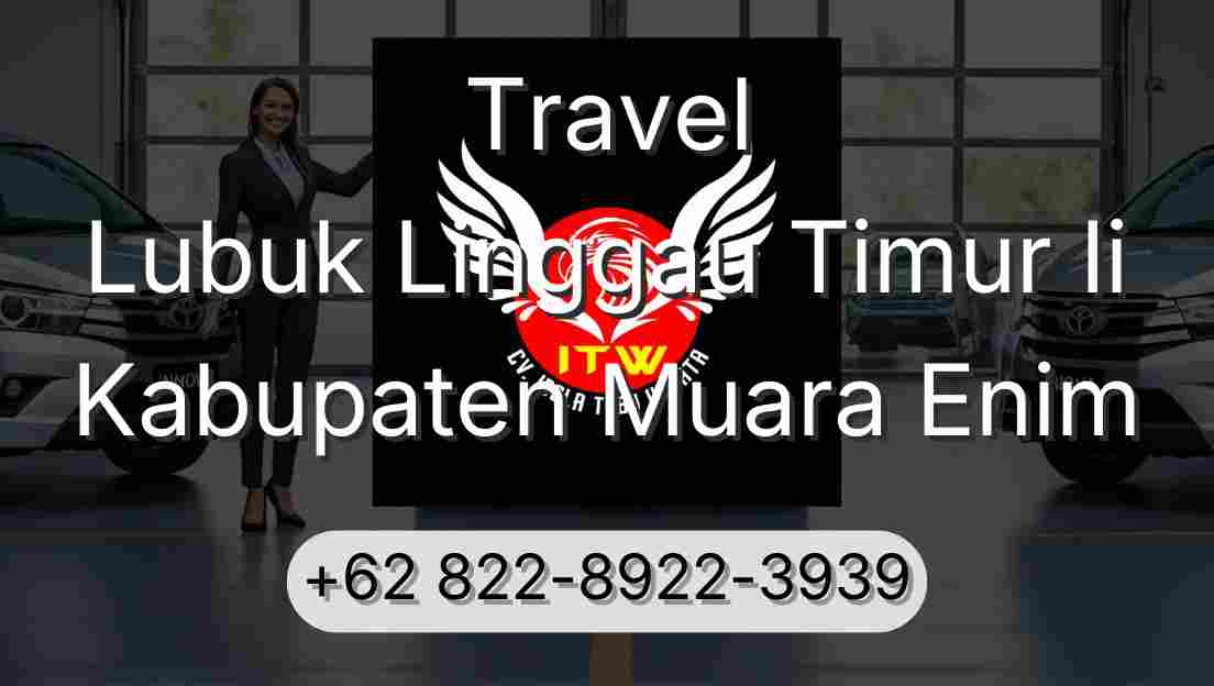 Travel Lubuk Linggau Timur Ii Kabupaten Muara Enim