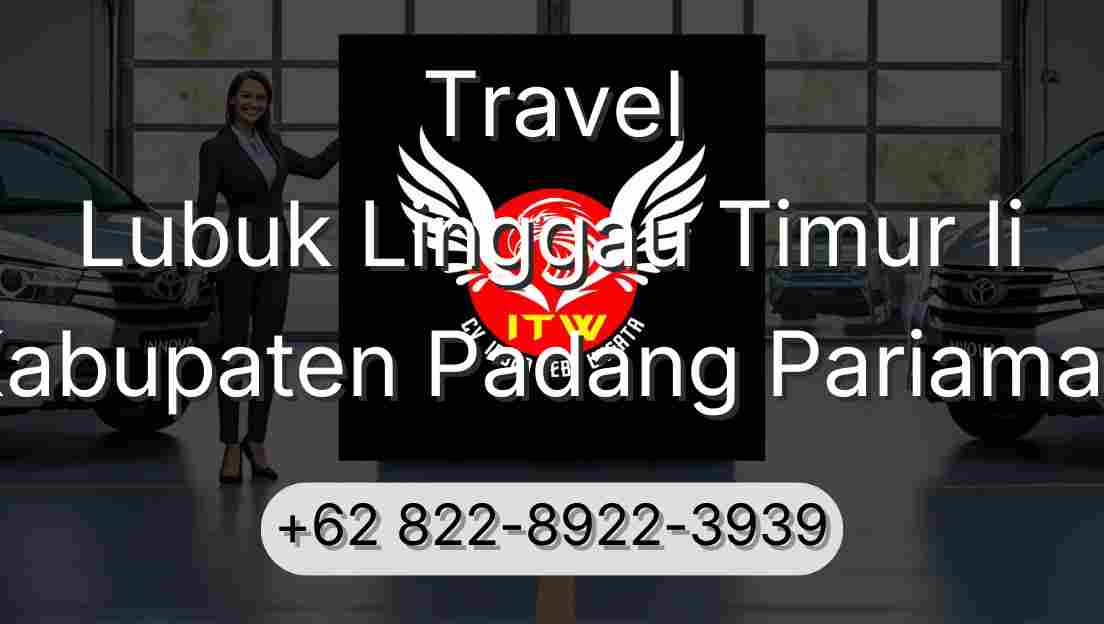 Travel Lubuk Linggau Timur Ii Kabupaten Padang Pariaman