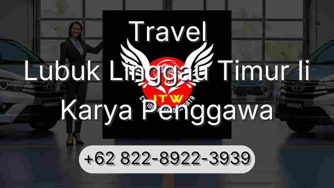 Travel Lubuk Linggau Timur Ii Karya Penggawa