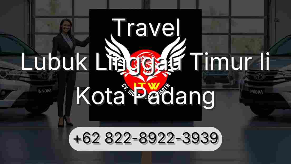 Travel Lubuk Linggau Timur Ii Kota Padang