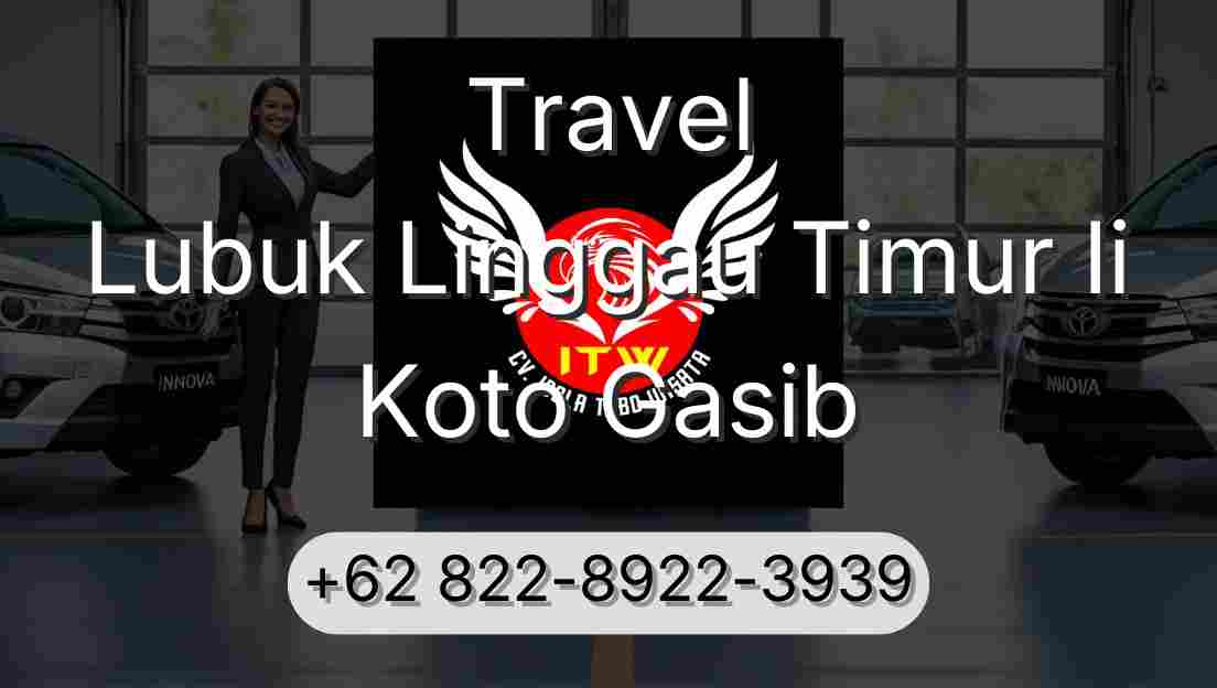 Travel Lubuk Linggau Timur Ii Koto Gasib