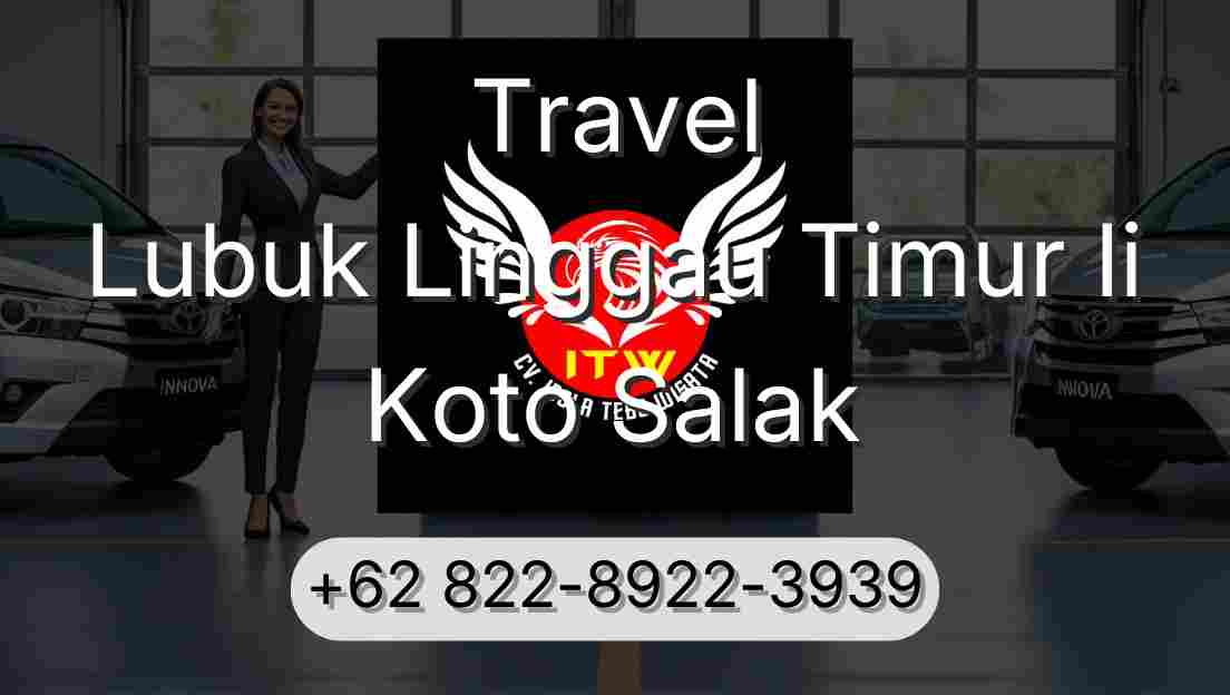 Travel Lubuk Linggau Timur Ii Koto Salak