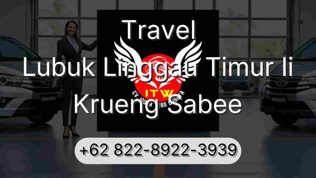 Travel Lubuk Linggau Timur Ii Krueng Sabee
