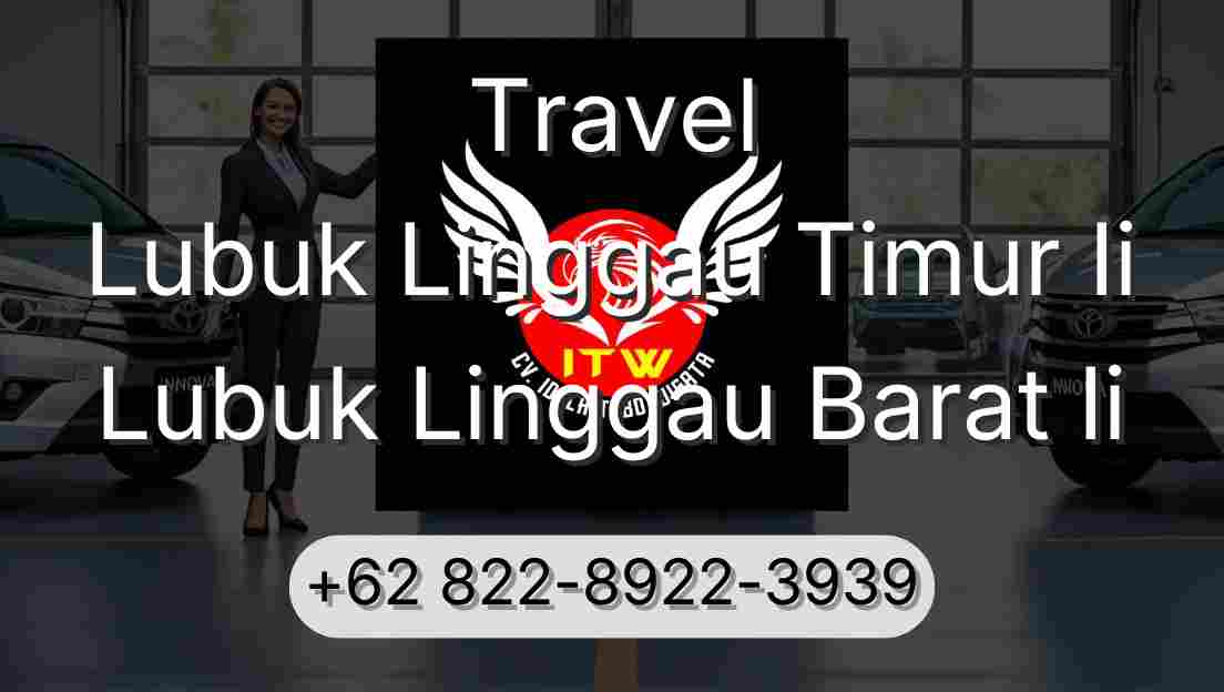 Travel Lubuk Linggau Timur Ii Lubuk Linggau Barat Ii