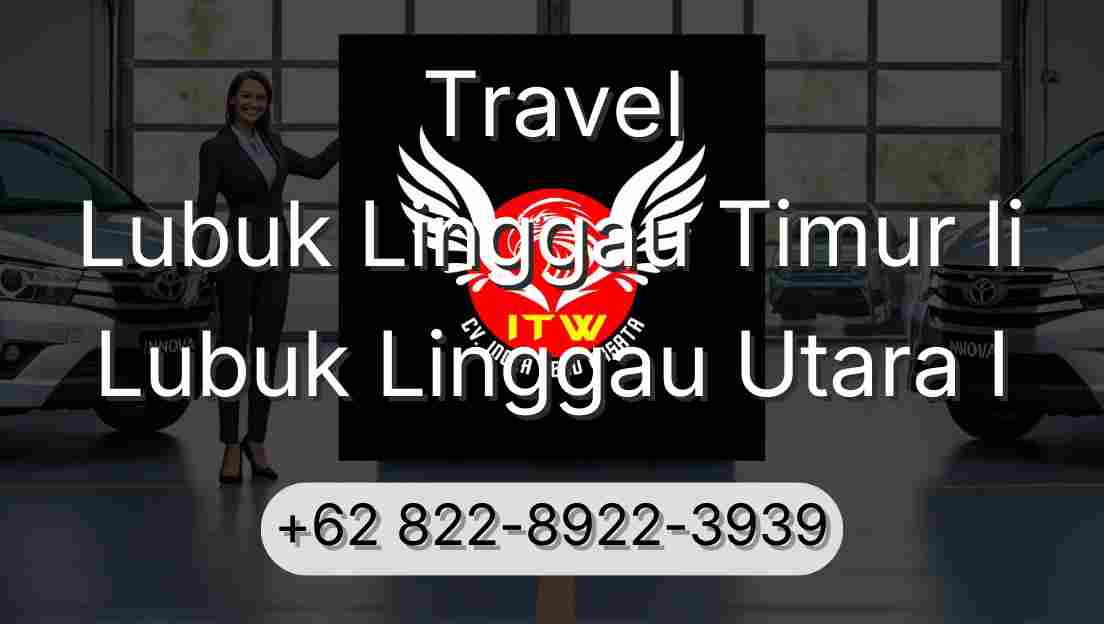 Travel Lubuk Linggau Timur Ii Lubuk Linggau Utara I