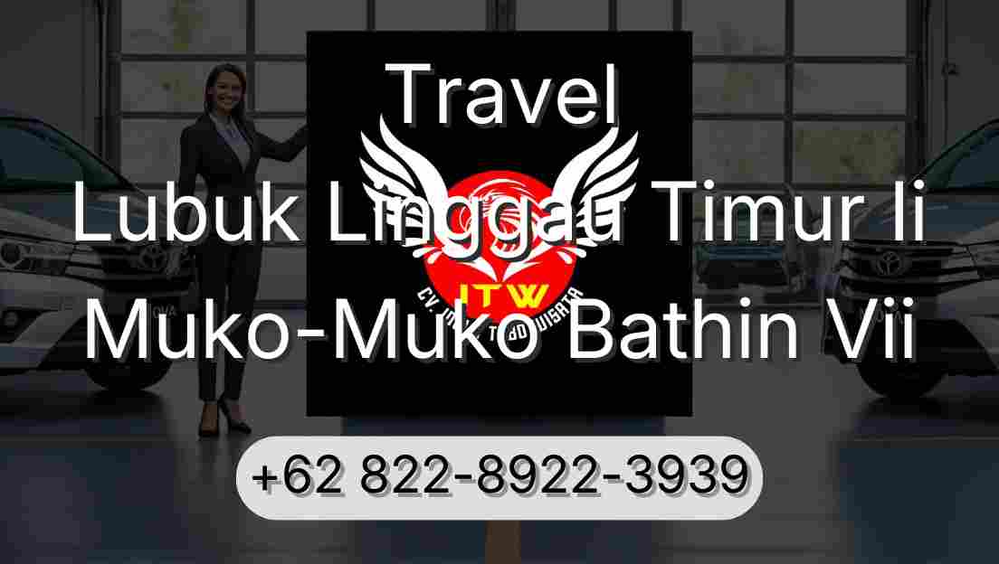 Travel Lubuk Linggau Timur Ii Muko-Muko Bathin Vii