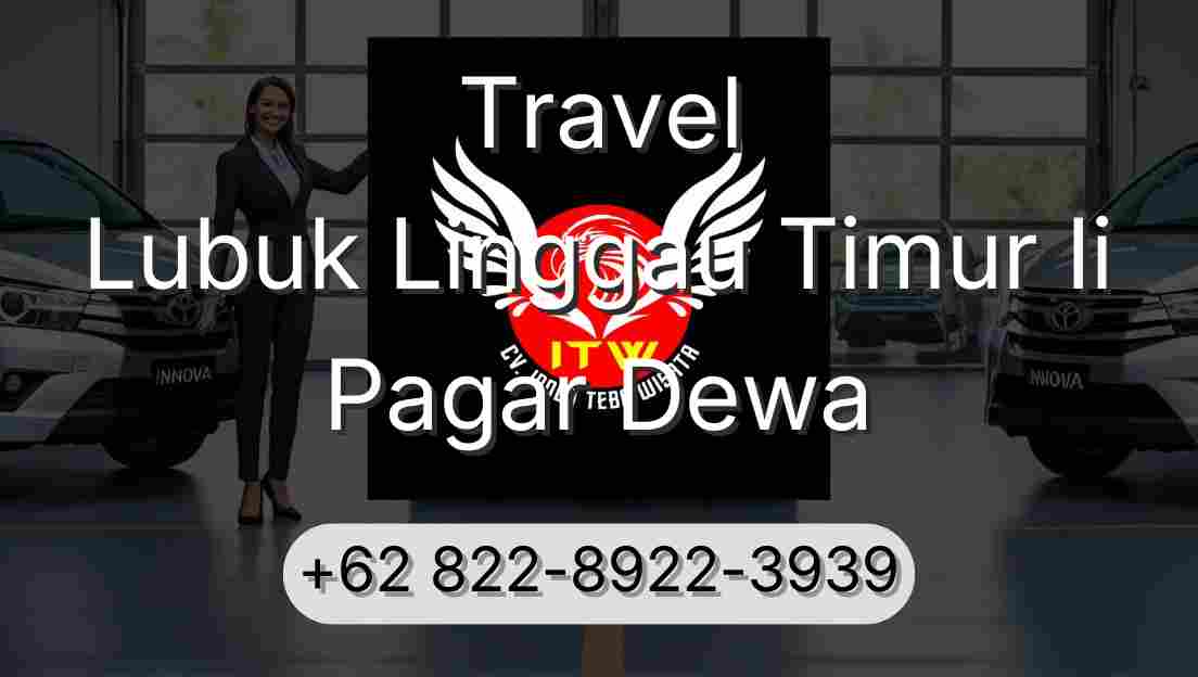 Travel Lubuk Linggau Timur Ii Pagar Dewa