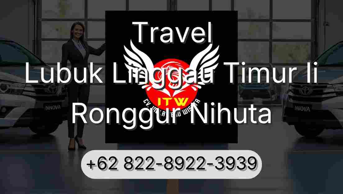Travel Lubuk Linggau Timur Ii Ronggur Nihuta