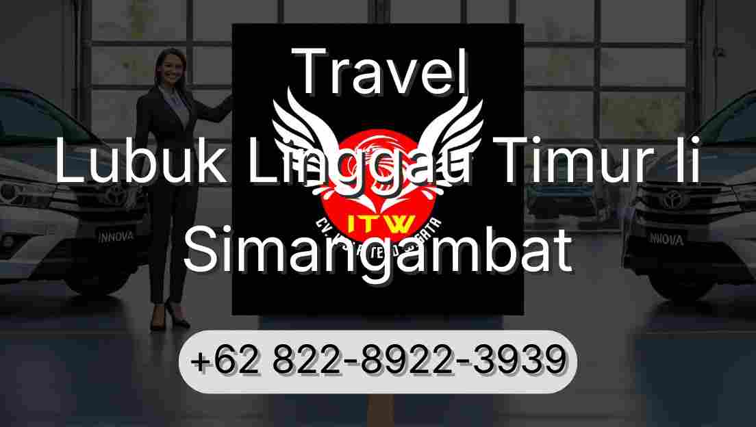 Travel Lubuk Linggau Timur Ii Simangambat