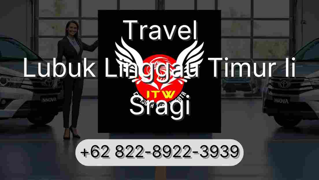 Travel Lubuk Linggau Timur Ii Sragi