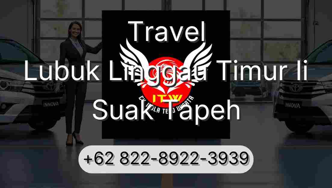 Travel Lubuk Linggau Timur Ii Suak Tapeh