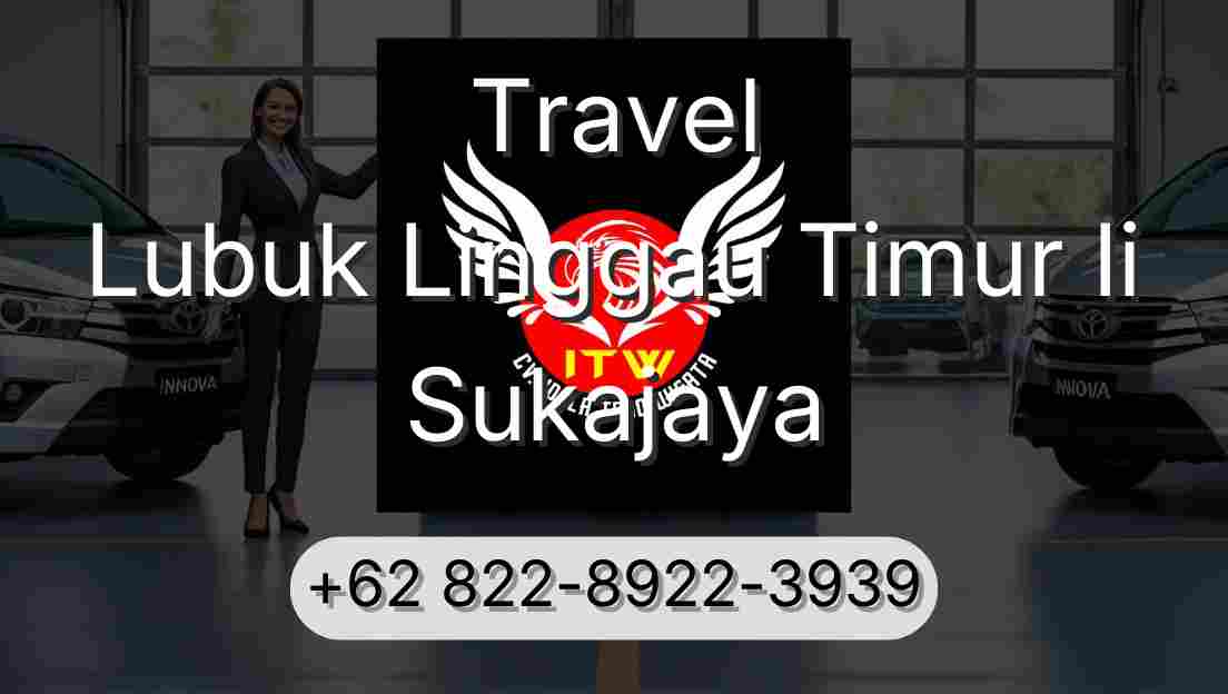 Travel Lubuk Linggau Timur Ii Sukajaya