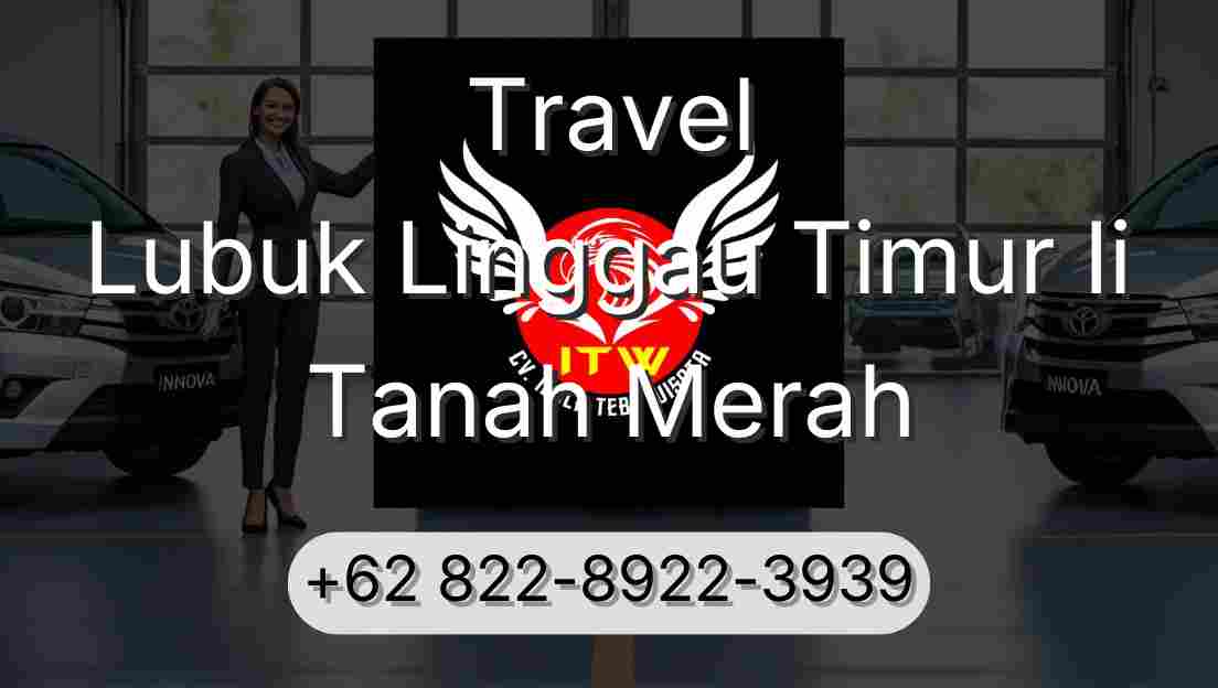 Travel Lubuk Linggau Timur Ii Tanah Merah