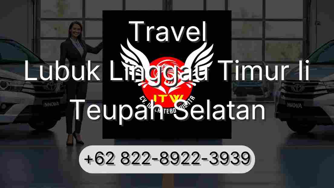 Travel Lubuk Linggau Timur Ii Teupah Selatan